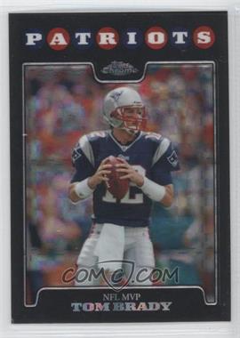 2008 Topps Chrome - [Base] - X-Fractor #TC163 - Tom Brady