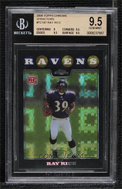 2008 Topps Chrome - [Base] - X-Fractor #TC187 - Ray Rice [BGS 9.5 GEM MINT]