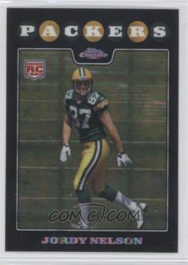 2008 Topps Chrome - [Base] - X-Fractor #TC207 - Jordy Nelson