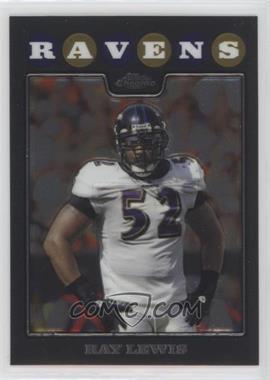 2008 Topps Chrome - [Base] #TC116 - Ray Lewis