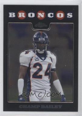 2008 Topps Chrome - [Base] #TC118 - Champ Bailey