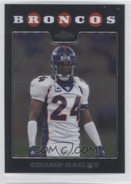 2008 Topps Chrome - [Base] #TC118 - Champ Bailey