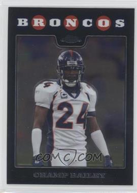 2008 Topps Chrome - [Base] #TC118 - Champ Bailey