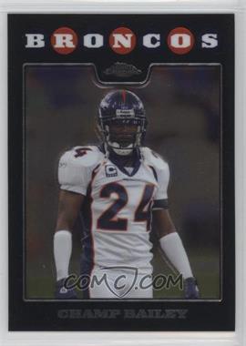 2008 Topps Chrome - [Base] #TC118 - Champ Bailey