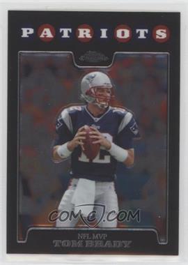 2008 Topps Chrome - [Base] #TC163 - Tom Brady