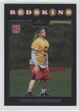 2008 Topps Chrome - [Base] #TC172 - Colt Brennan