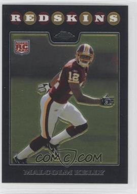 2008 Topps Chrome - [Base] #TC199 - Malcolm Kelly