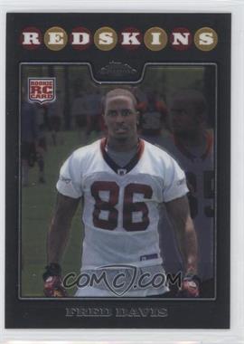 2008 Topps Chrome - [Base] #TC214 - Fred Davis