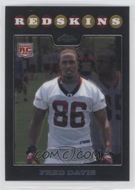 2008 Topps Chrome - [Base] #TC214 - Fred Davis