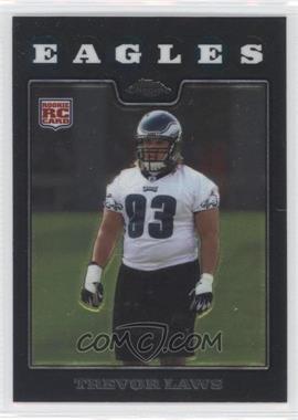 2008 Topps Chrome - [Base] #TC235 - Trevor Laws