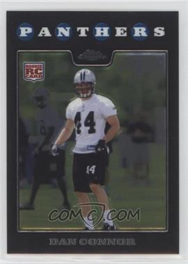 2008 Topps Chrome - [Base] #TC244 - Dan Connor [EX to NM]