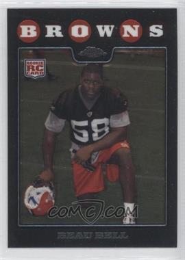 2008 Topps Chrome - [Base] #TC248 - Beau Bell