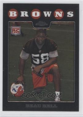 2008 Topps Chrome - [Base] #TC248 - Beau Bell