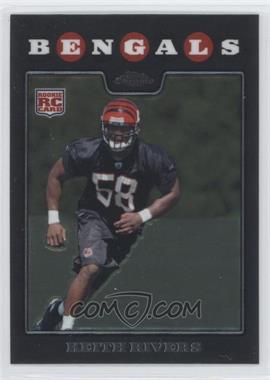 2008 Topps Chrome - [Base] #TC252 - Keith Rivers