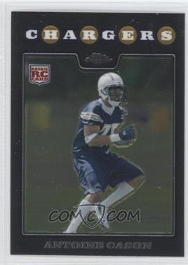 2008 Topps Chrome - [Base] #TC265 - Antoine Cason