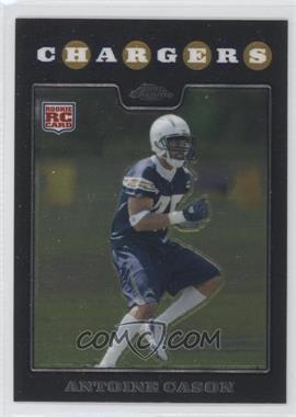 2008 Topps Chrome - [Base] #TC265 - Antoine Cason