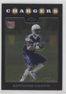 2008 Topps Chrome - [Base] #TC265 - Antoine Cason