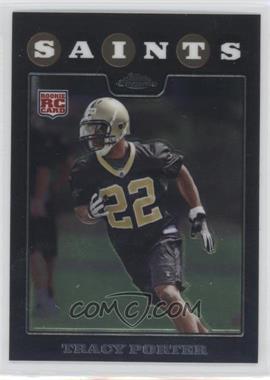 2008 Topps Chrome - [Base] #TC267 - Tracy Porter