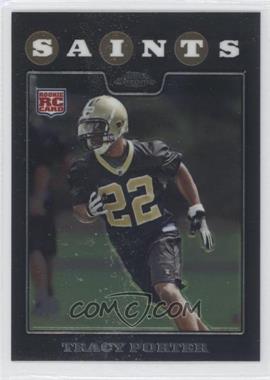 2008 Topps Chrome - [Base] #TC267 - Tracy Porter