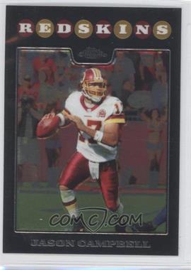 2008 Topps Chrome - [Base] #TC28 - Jason Campbell