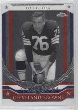 2008 Topps Chrome - Honor Roll #HR-LG - Lou Groza