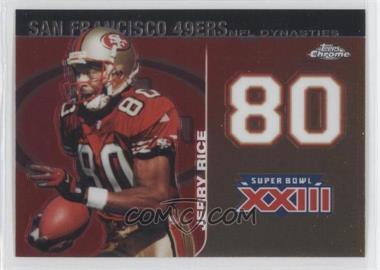 2008 Topps Chrome - NFL Dynasties Tribute #DYNC-JR - Jerry Rice