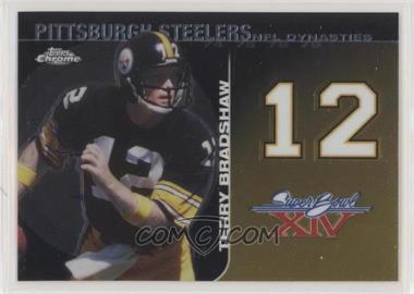 2008 Topps Chrome - NFL Dynasties Tribute #DYNC-TBR2 - Terry Bradshaw