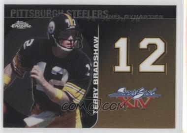 2008 Topps Chrome - NFL Dynasties Tribute #DYNC-TBR2 - Terry Bradshaw