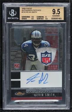 2008 Topps Finest - [Base] - Rookie Autographs NFL Shield Patch #124 - Kevin Smith /15 [BGS 9.5 GEM MINT]