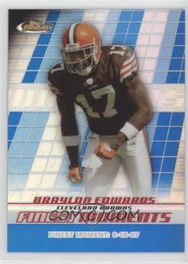 2008 Topps Finest - Finest Moments - Blue Refractor #FM-BE - Braylon Edwards /299