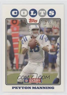 2008 Topps Kickoff - [Base] - Kickoff Edition #2 - Peyton Manning /1349