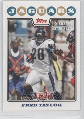 2008 Topps Kickoff - [Base] - Kickoff Edition #6 - Fred Taylor /1349