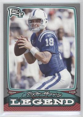 2008 Topps Rookie Progression - Legends #PL-PM - Peyton Manning