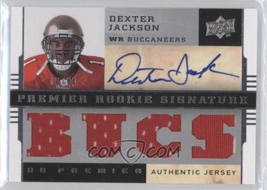 2008 UD Premier - [Base] - Jersey 1 #130 - Premier Rookie Signature Memorabilia - Dexter Jackson /60