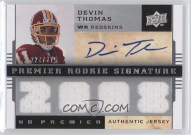 2008 UD Premier - [Base] #107 - Premier Rookie Signature Memorabilia - Devin Thomas /275