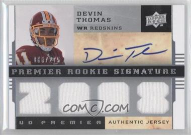 2008 UD Premier - [Base] #107 - Premier Rookie Signature Memorabilia - Devin Thomas /275
