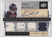 Premier Rookie Signature Memorabilia - Eddie Royal #/275