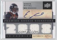 Premier Rookie Signature Memorabilia - Eddie Royal #/275