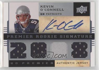 2008 UD Premier - [Base] #135 - Premier Rookie Signature Memorabilia - Kevin O'Connell /275