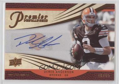 2008 UD Premier - Premier Penmanship #PP12 - Derek Anderson /65