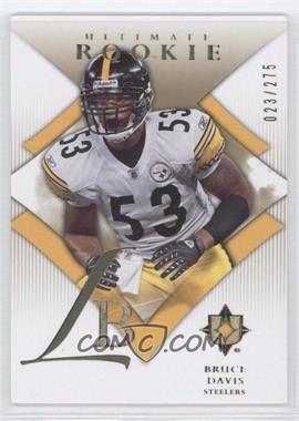 2008 Ultimate Collection - [Base] #136 - Bruce Davis /275