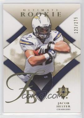 2008 Ultimate Collection - [Base] #161 - Jacob Hester /275