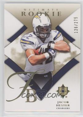 2008 Ultimate Collection - [Base] #161 - Jacob Hester /275