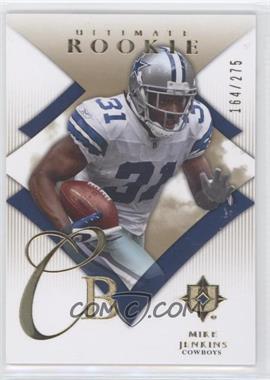 2008 Ultimate Collection - [Base] #180 - Mike Jenkins /275