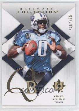 2008 Ultimate Collection - [Base] #34 - Vince Young /275