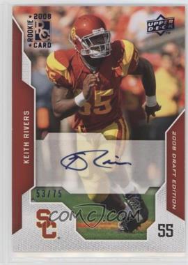 2008 Upper Deck Draft Edition - [Base] - Blue Exclusives Autographs #59 - Keith Rivers /75