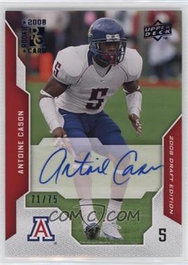 2008 Upper Deck Draft Edition - [Base] - Blue Exclusives Autographs #6 - Antoine Cason /75