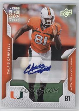 2008 Upper Deck Draft Edition - [Base] - Exclusives Autographs #11 - Calais Campbell [Noted]
