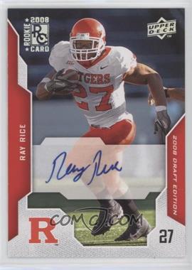 2008 Upper Deck Draft Edition - [Base] - Exclusives Autographs #85 - Ray Rice