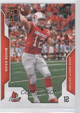 2008 Upper Deck Draft Edition - [Base] - Green Exclusives #10 - Brian Brohm